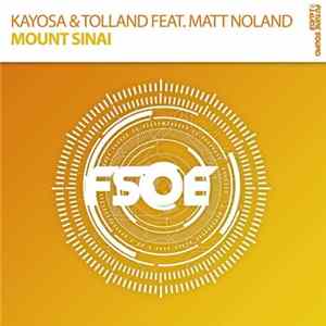 Kayosa & Tolland Feat. Matt Noland - Mount Sinai flac