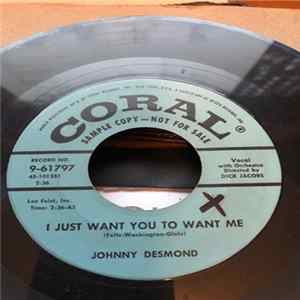 Johnny Desmond - I Just Want You To Want Me / (Espanharlem) That's Where I Shine flac