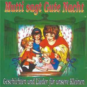 Adele Hoffmann, Die Märchenmusikanten - Mutti Sagt Gute Nacht (Folge 2) flac