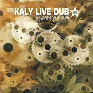 Kaly Live Dub - 3 Titres Extraits De Répercussions flac