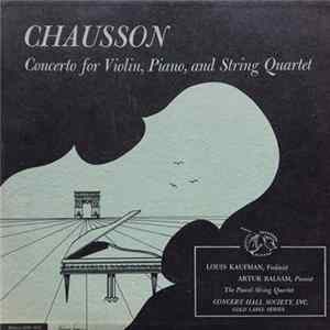 Chausson, Louis Kaufman, Arthur Balsam, The Pascal String Quartet - Concerto For Violin, Piano, And String Quartet flac