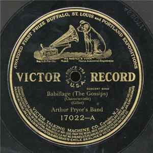 Arthur Pryor's Band - Babillage (The Gossips) / Swing Song (L'Eascarpolette) flac