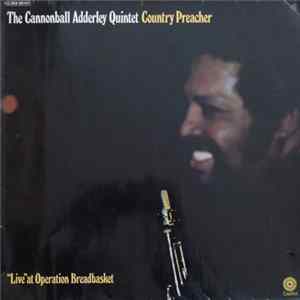 The Cannonball Adderley Quintet - Country Preacher flac