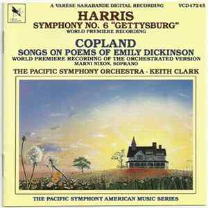 Harris, Copland, Keith Clark , The Pacific Symphony Orchestra, Marni Nixon - Harris: Symphony No. 6 "Gettysburg;" Copland: Songs On Poems Of Emily Dickinson flac