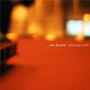 Ann Deveria - Domingo Tarde flac