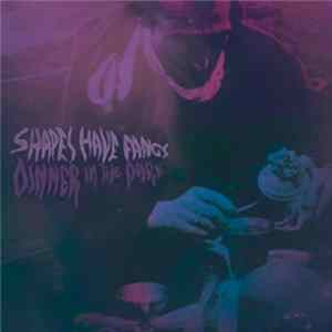 Shapes Have Fangs - Dinner In The Dark flac