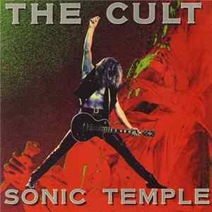 The Cult - Sonic Temple flac