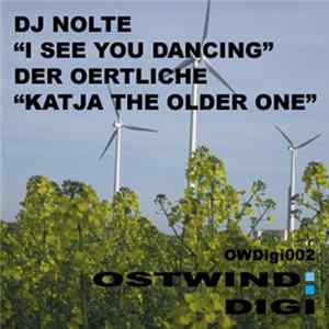 DJ Nolte / Der Oertliche - I See You Dancing / Katja The Older One flac