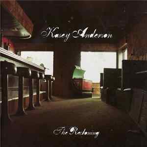 Kasey Anderson - The Reckoning flac