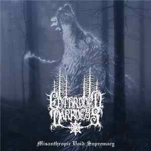 Enthroned Darkness - Misanthropic Void Supremacy flac