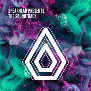 Various - Spearhead Presents: The Soundtrack flac