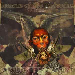 Gruuthaagy - Demons Of The Underclass flac
