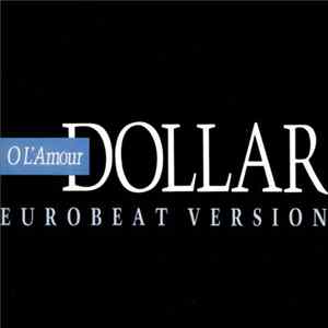 Dollar - O L'Amour (Eurobeat Version) flac
