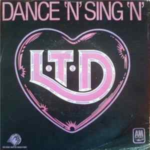 L.T.D. - Dance 'N' Sing 'N' flac