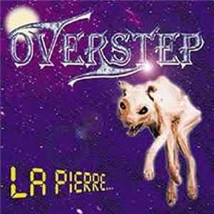 Overstep - La Pierre... flac