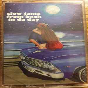 Various - Slow Jamz From Back In Da Day flac