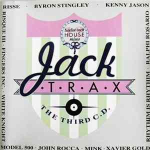 Various - Jack Trax - The Third C.D. flac