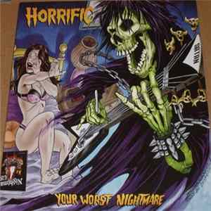 Horrific - Your Worst Nightmare flac