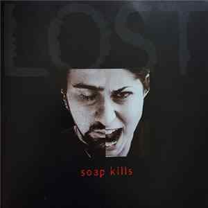 Soap Kills - Lost flac
