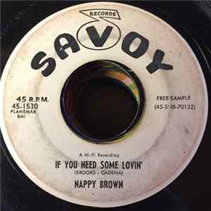 Nappy Brown - If You Need Some Lovin' / I'm In The Mood flac