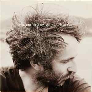 Vincent Delerm - Quinze Chansons flac