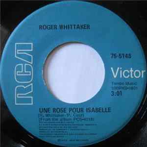 Roger Whittaker - Une Rose Pour Isabelle / Berceuse Pour Mon Amour flac