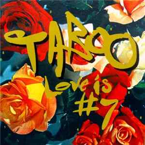 Taboo - Love Is #7 flac