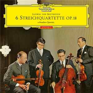 Ludwig van Beethoven, Amadeus-Quartett - 6 Streichquartette Op. 18 flac