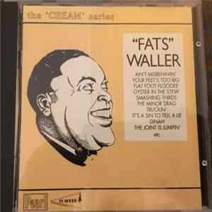 Fats Waller - The Cream of "Fats" Waller flac