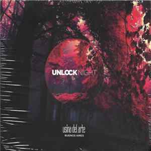 Various - Unlock Night - Usina Del Arte flac