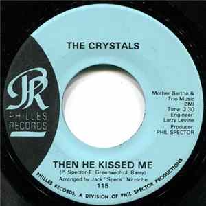 The Crystals - Then He Kissed Me flac