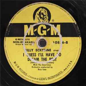 Billy Eckstine - I'm So Crazy For Love / I Guess I'll Have To Dream The Rest flac