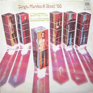 Sergio Mendes & Brasil '66 - Crystal Illusions flac