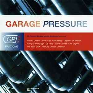 Various - Garage Pressure flac