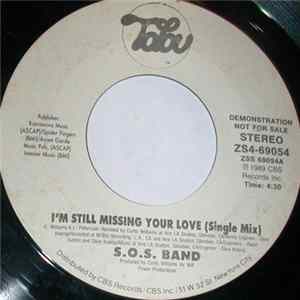 S.O.S. Band - I'm Still Missing Your Love flac