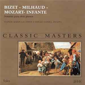Bizet - Milhaud - Mozart - Infante - Sonatas Para Dois Pianos flac