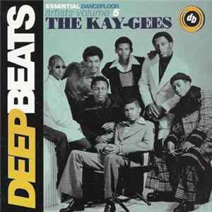 The Kay-Gees - Essential Dancefloor Artists Volume 5 flac