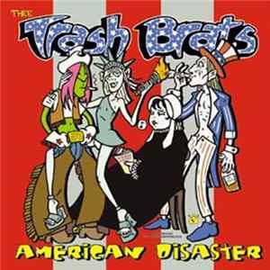 Trash Brats - American Disaster (Special Edition) flac