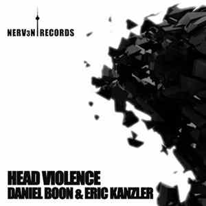 Daniel Boon & Eric Kanzler - Head Violence flac