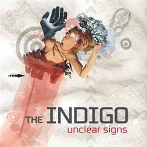 The Indigo - Unclear Signs flac