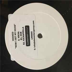 Hooked - Now I Get My Kicks flac