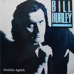 Bill Hurley With Johnny Guitar - Double Agent flac