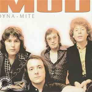 Mud - Dyna-Mite flac