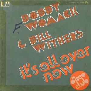 Bobby Womack & Bill Withers - It's All Over Now / Doing It My Way flac