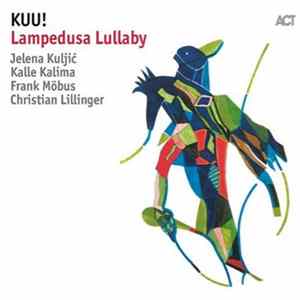 Kuu! - Lampedusa Lullaby flac