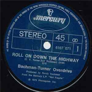 Bachman-Turner Overdrive - Roll On Down The Highway flac