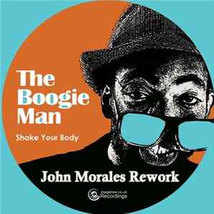 The Boogie Man - Shake Your Body (John Morales Rework) flac