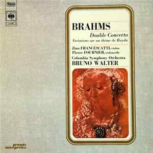 Brahms - Zino Francescatti, Pierre Fournier, Bruno Walter, Columbia Symphony Orchestra - Double Concerto - Variations Sur Un Thème De Haydn flac