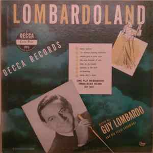 Guy Lombardo And His Royal Canadians - Lombardoland flac