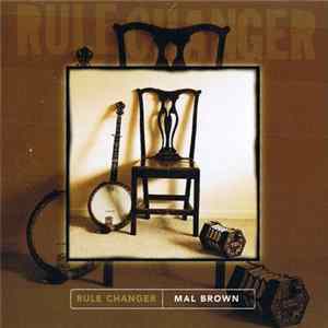 Mal Brown - Rule Changer flac